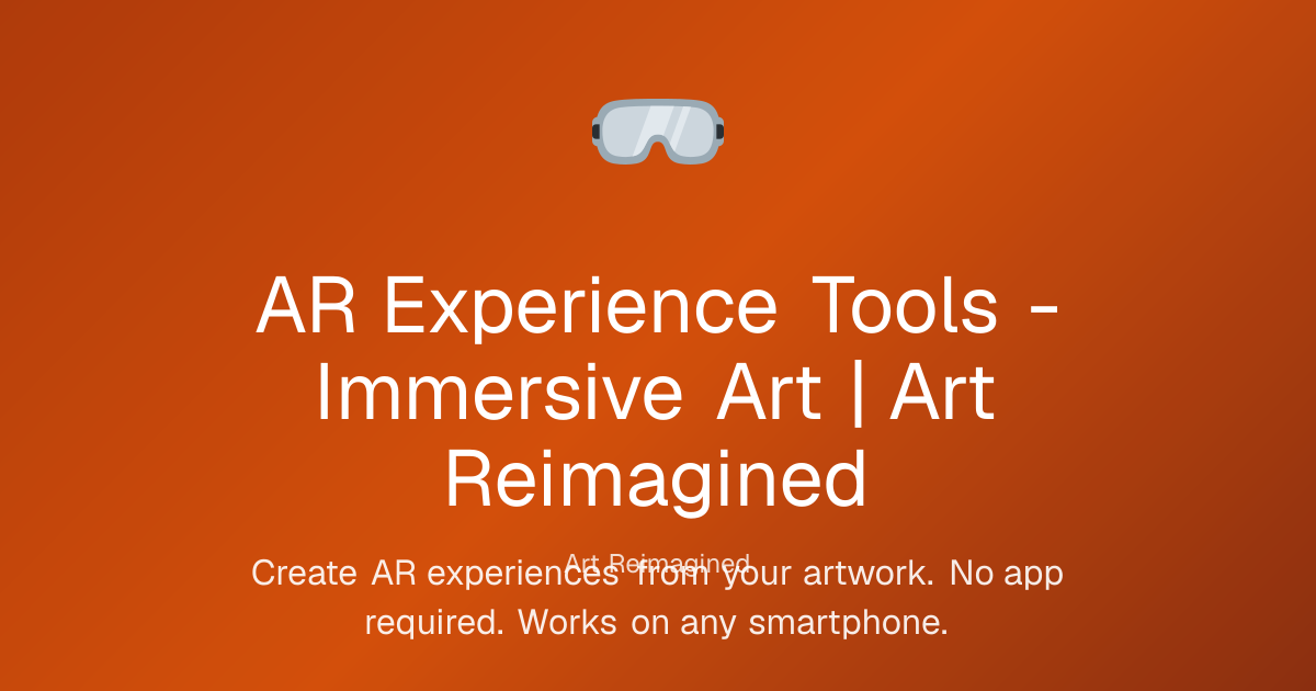 AR Experience Creator for Artists - No Code Required | Art Reimagined